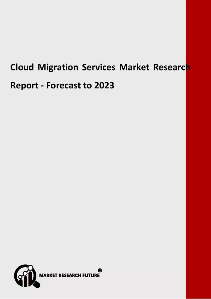 cloud migration services market research report