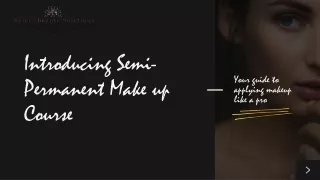 Introducing Semi-Permanent Make Up Course