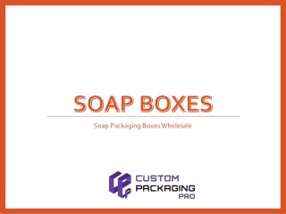 soap boxes