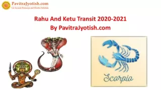 rahu and ketu transit 2020 2021 by pavitrajyotish com