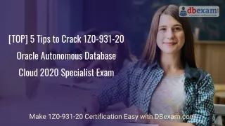 top 5 tips to crack 1z0 931 20 oracle autonomous