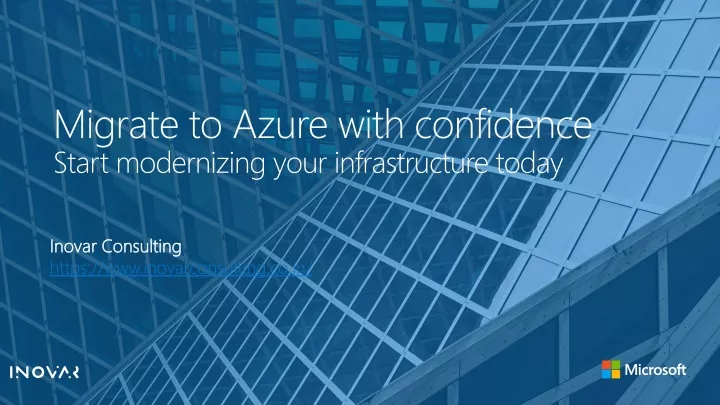 migrate to azure with confidence start modernizing your infrastructure today