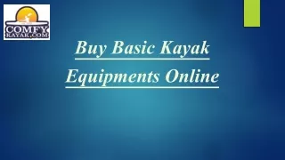 Basic Kayak Equipment Online