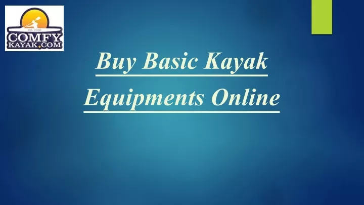 buy basic kayak equipments online
