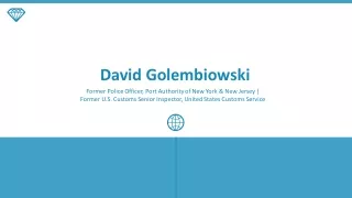 David Golembiowski (New York) - An Exceptionally Talented Professional