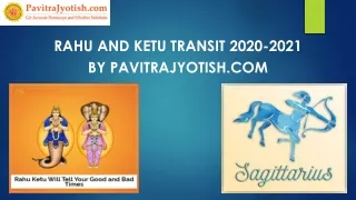 rahu and ketu transit 2020 2021 by pavitrajyotish com