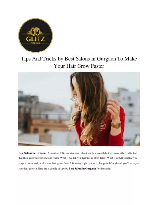 Tips And Tricks by Best Salons in Gurgaon To Make Your Hair Grow Faster