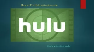 How to Fix Hulu activation code