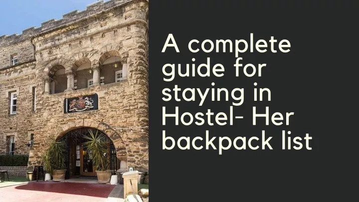 a complete guide for staying in hostel