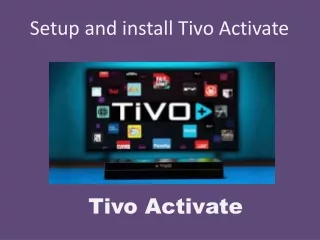 setup and install tivo activate