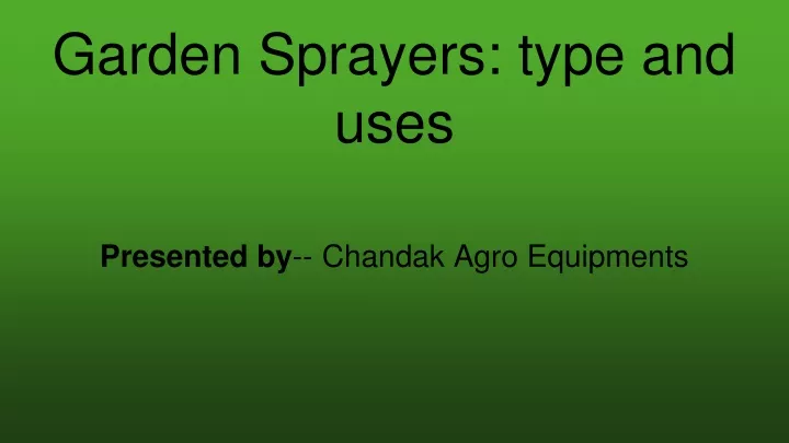 garden sprayers type and uses