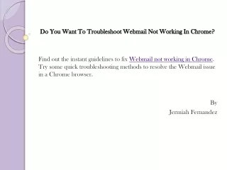 do you want to troubleshoot webmail not working in chrome