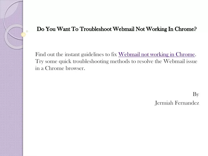 do you want to troubleshoot webmail not working in chrome