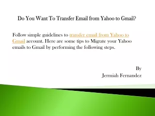 do you want to transfer email from yahoo to gmail