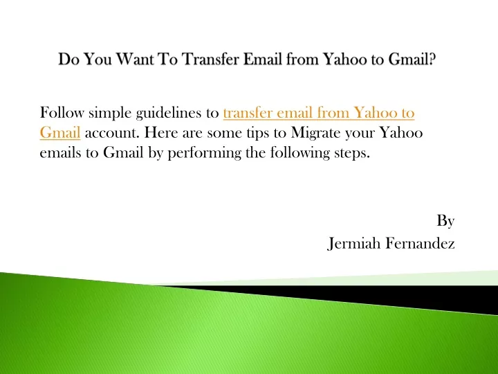 do you want to transfer email from yahoo to gmail