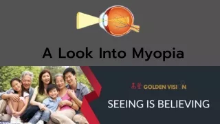 A Look Into Myopia - Golden Vision