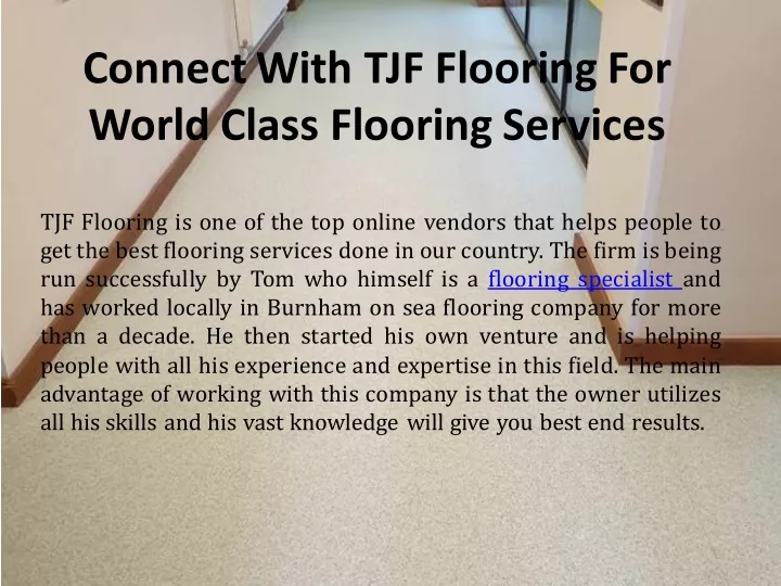 connect with tjf flooring for world class