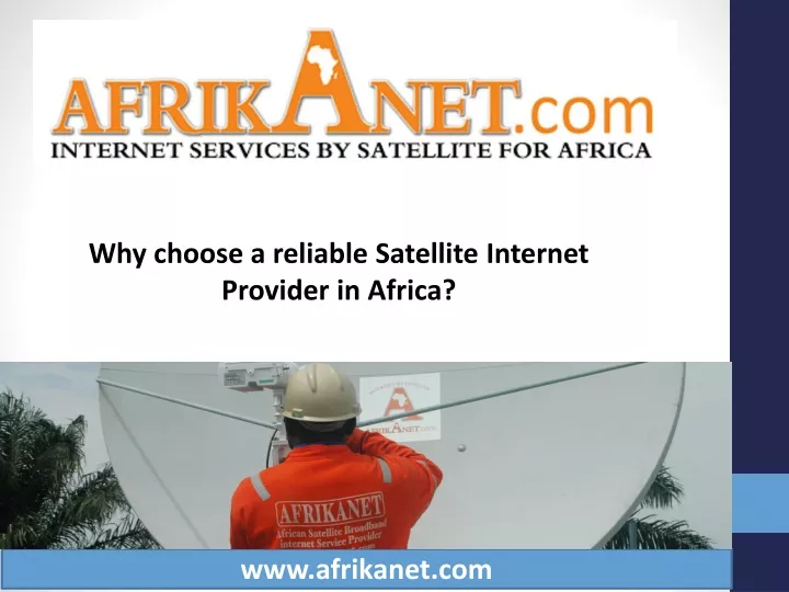 why choose a reliable satellite internet provider