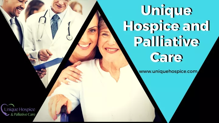 unique hospice and palliative care care