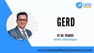 Gastroesophageal Reflux Disease | Best Cancer Surgeon in Bangalore