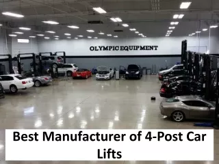 Best Manufacturer of 4-Post Car Lifts - Olympic Equipment