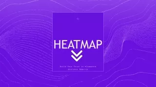 01 heatmap build your trust in ecommerce business