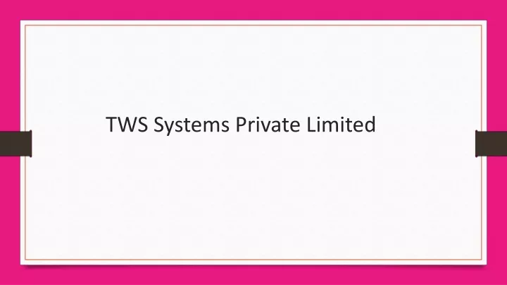 tws systems private limited