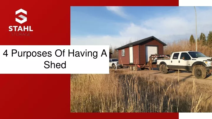 4 purposes of having a shed