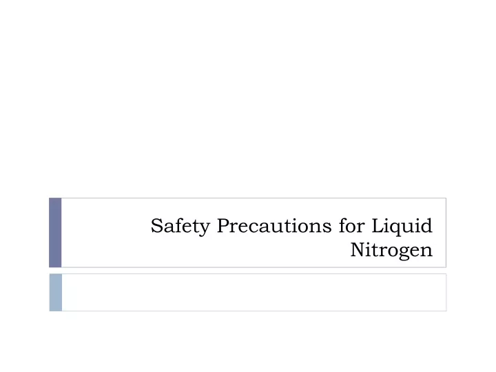 safety precautions for liquid nitrogen