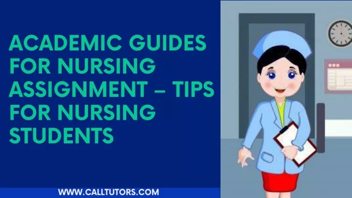 academic gu ides for nursing assignment tips