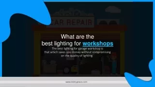 what are the best lighting for workshops