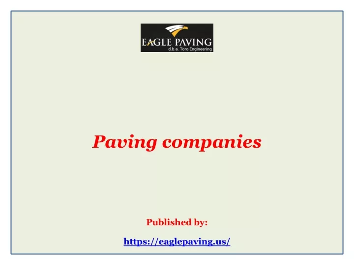 paving companies published by https eaglepaving us
