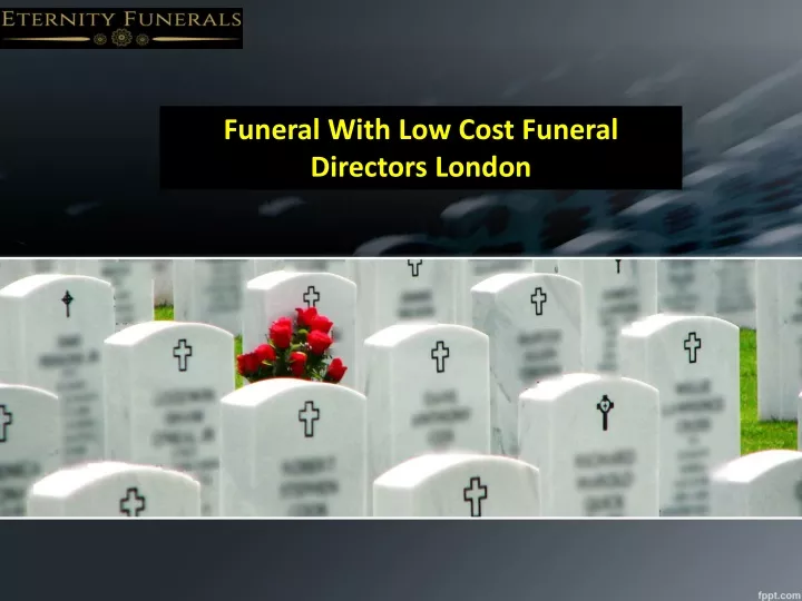 f uneral w ith low cost funeral directors london