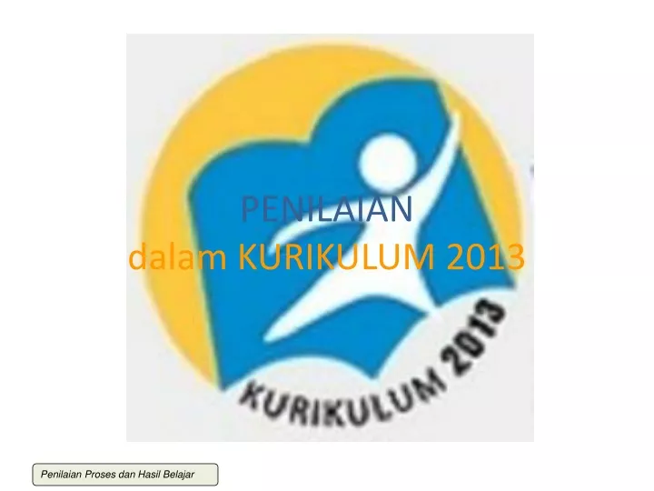 penilaian dalam kurikulum 2013