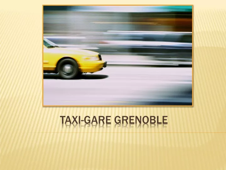 taxi gare grenoble