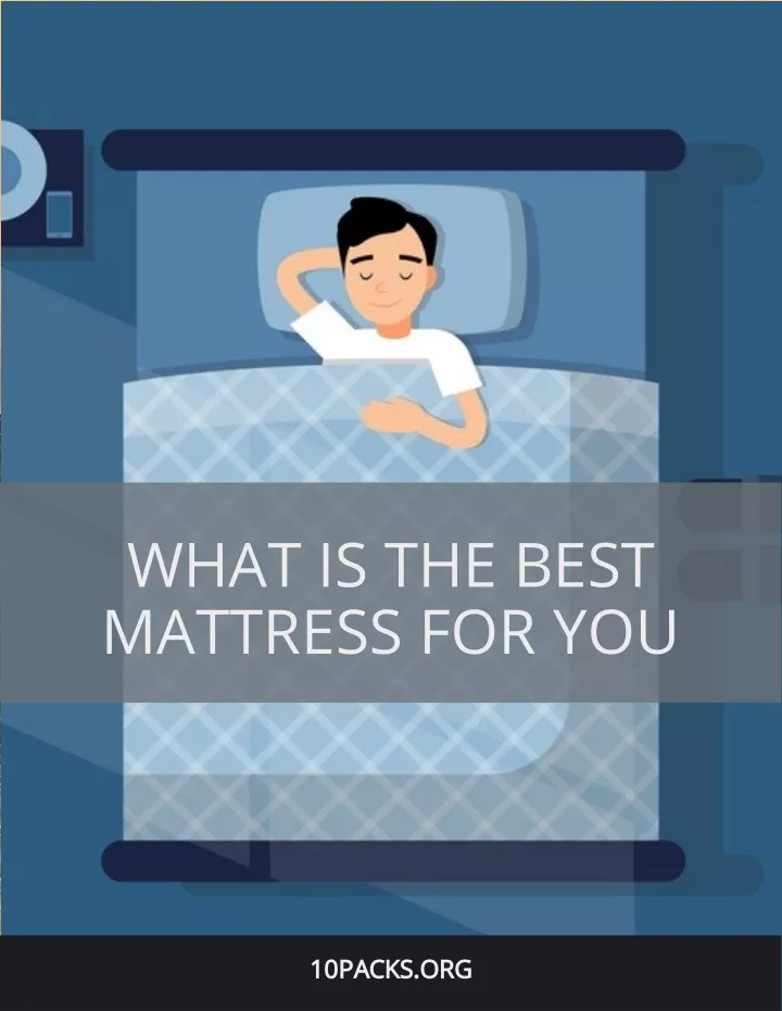 what is the best mattress for you