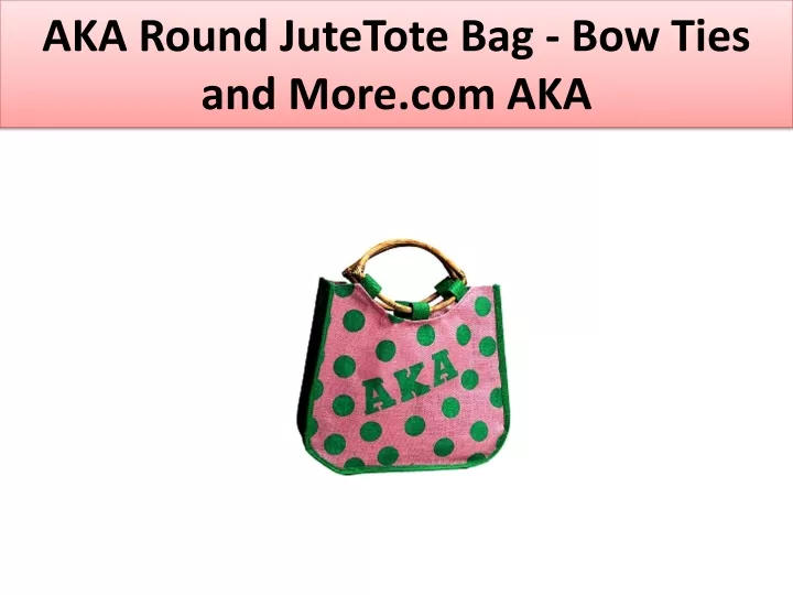 aka round jutetote bag bow ties and more com aka
