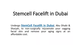 Stemcell Facelift in Dubai