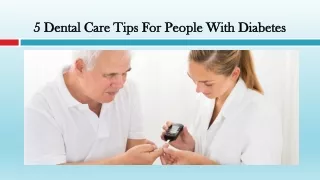 Dental Care Tips for People with Diabetes