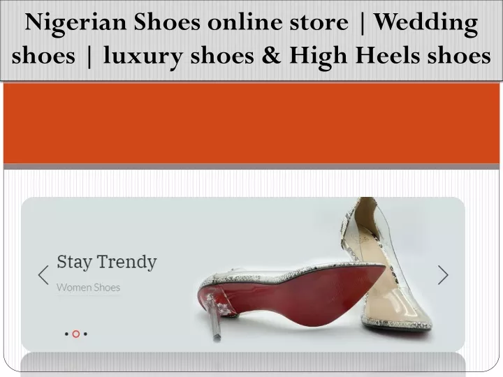 nigerian shoes online store wedding shoes luxury shoes high heels shoes