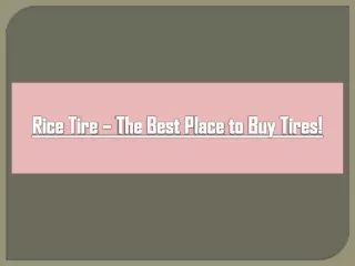 The Best Places to Buy Tires | Rice Tire Wholesale