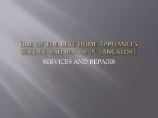 Best home appliances services and repair center