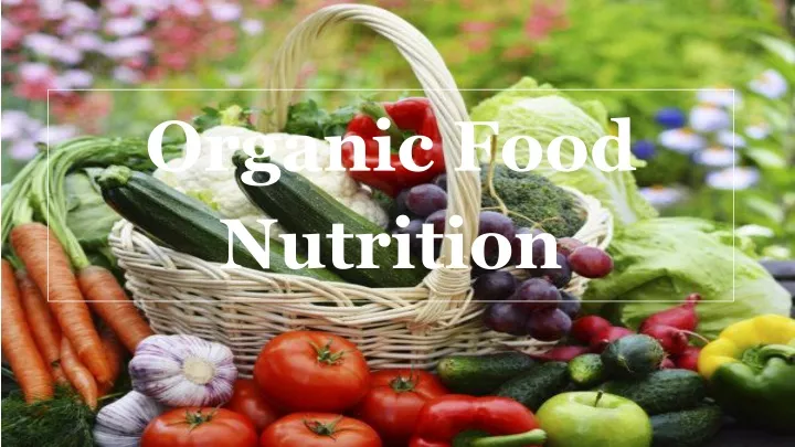 organic food nutrition