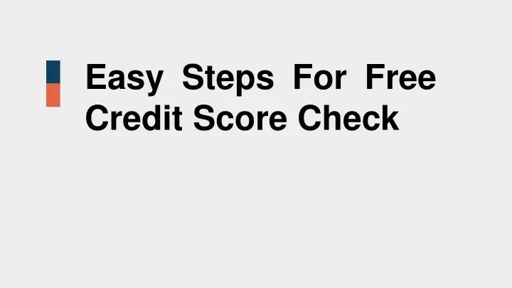 easy steps for free credit score check