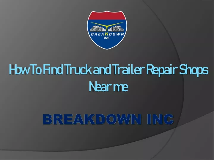 how to find truck and trailer repair shops near me