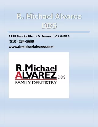 R. Michael Alvarez DDS