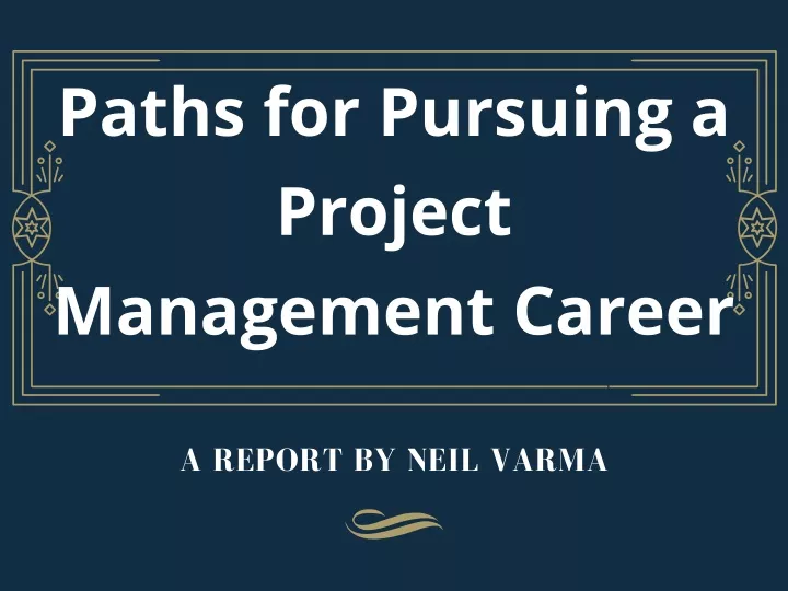 paths for pursuing a project management career