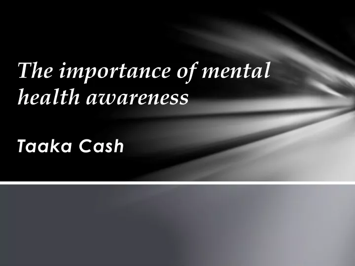 t he importance of mental health awareness