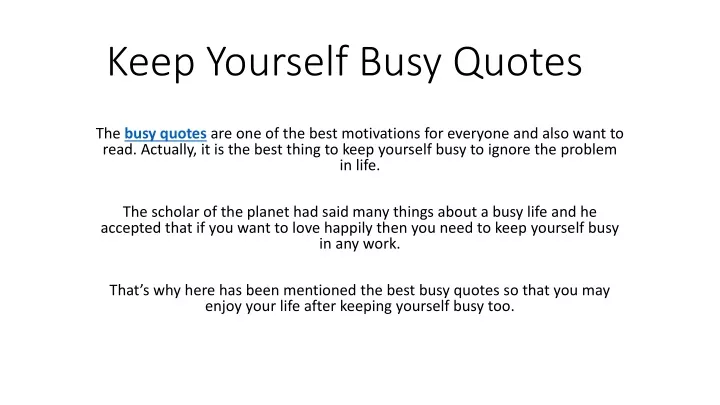 keep yourself busy quotes