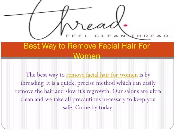 best way to remove facial hair for women